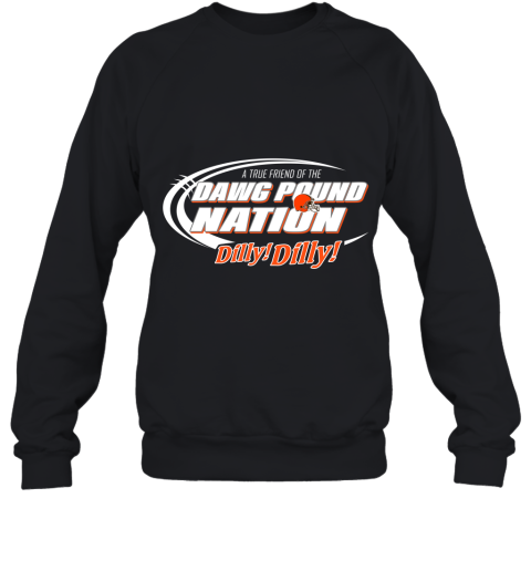 A True Friend Of The Browns Nation Sweatshirt