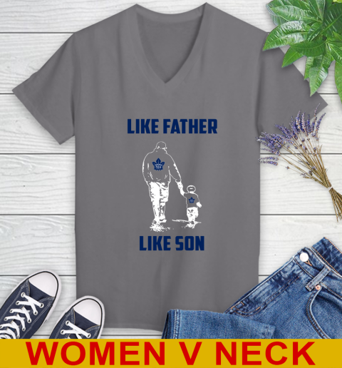 Toronto Maple Leafs NHL Hockey Like Father Like Son Sports Women's V-Neck T-Shirt 11