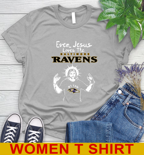 Baltimore Ravens NFL Football Even Jesus Loves The Ravens Shirt Women's T-Shirt 5