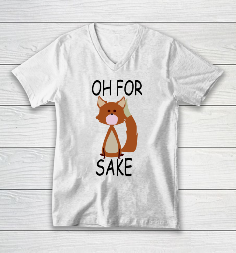 Oh For Fox Sake V-Neck T-Shirt