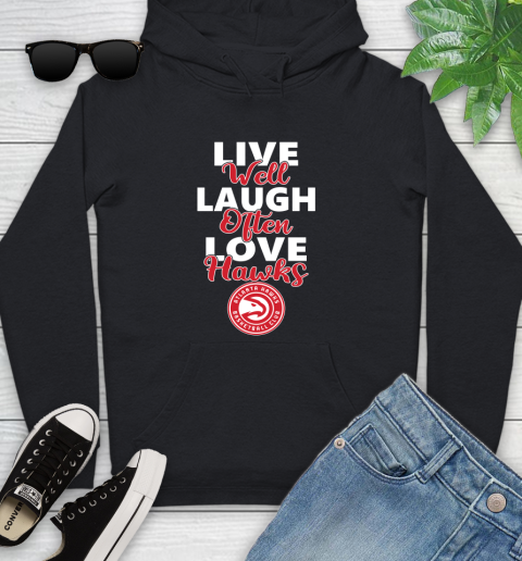 NBA Basketball Atlanta Hawks Live Well Laugh Often Love Shirt Youth Hoodie
