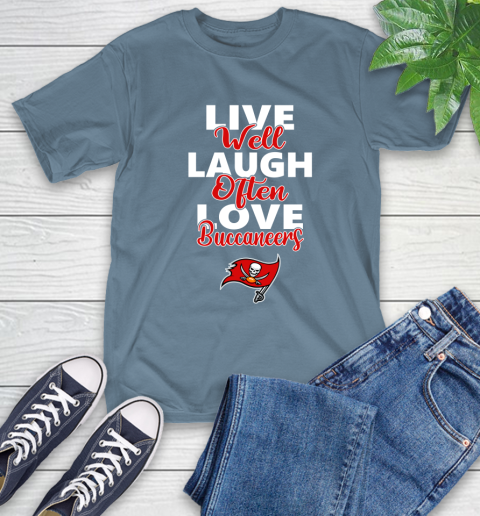 NFL Football Tampa Bay Buccaneers Live Well Laugh Often Love Shirt T-Shirt 9
