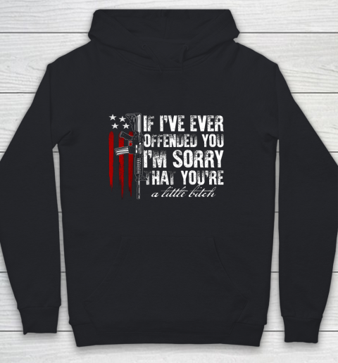 If I ve Ever Offended You I m Sorry American Flag Youth Hoodie