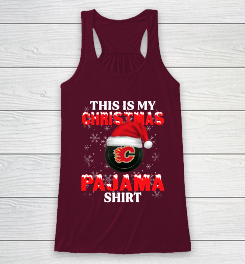 Calgary Flames This Is My Christmas Pajama Shirt NHL Racerback Tank 2