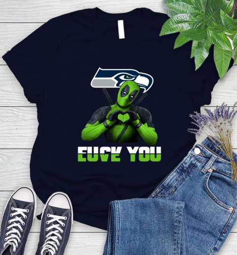 NHL Seattle Seahawks Deadpool Love You Fuck You Football Sports Women's T-Shirt 2