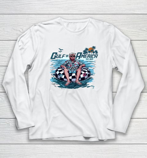 Funny Trump Shirt Gulf Of Us America Est 2025 Long Sleeve T-Shirt