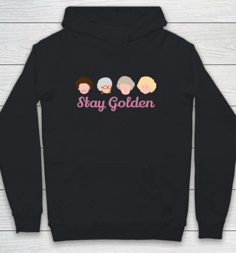 Stay Golden Golden Girls Youth Hoodie