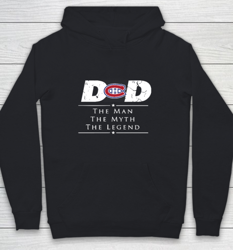 Montreal Canadiens NHL Ice Hockey Dad The Man The Myth The Legend Youth Hoodie