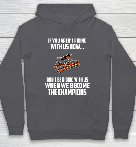 MLB Baltimore Orioles Baseball We Become The Champions Hoodie 4