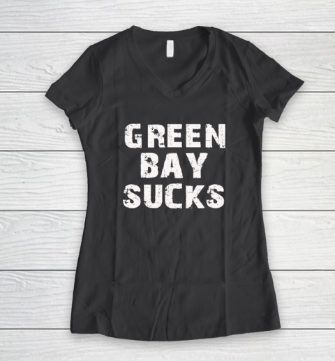 Green Bay Sucks Women's V-Neck T-Shirt 4
