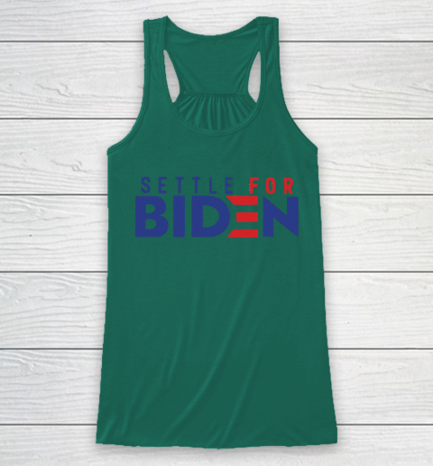 Settle For Biden Shirt 40