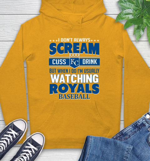 Kansas City Royals MLB I Scream Cuss Drink When I'm Watching My Team Hoodie 2