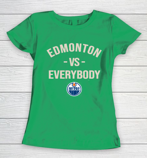 Edmonton Oilers Vs Everybody Women's T-Shirt 5