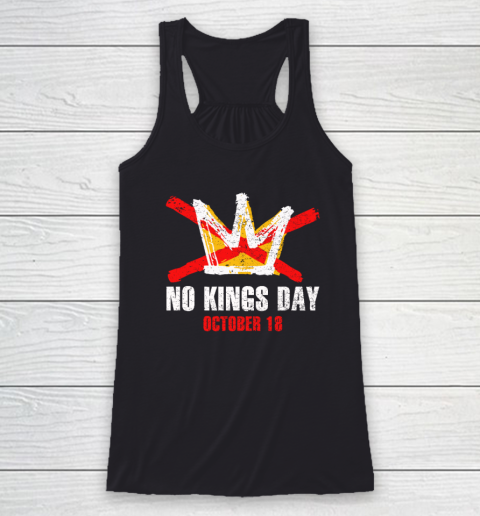 No Kings Day October 18 Racerback Tank