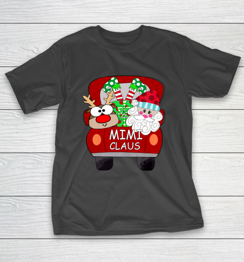 Mimi Claus Santa Car Christmas Funny Mimi Gift T-Shirt