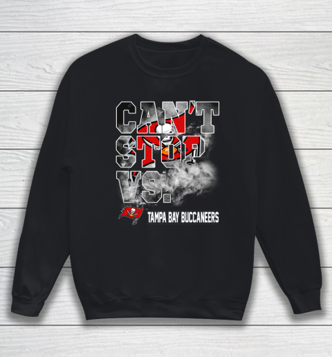 NFL Tampa Bay Buccaneers Can't Stop Vs Sweatshirt