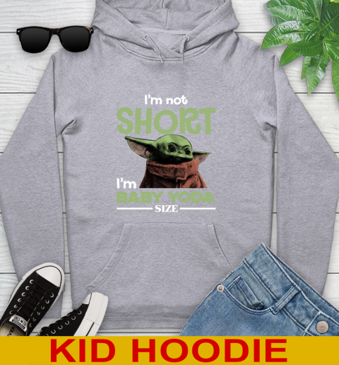 I'm Not Short I'm Baby Yoda Size Funny Star Wars Shirts 133