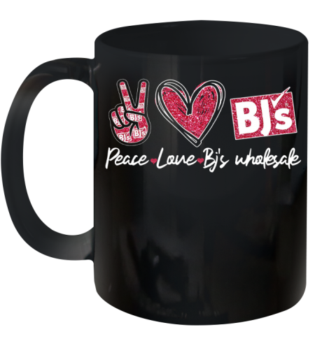Peace Love Bj's Wholesale Ceramic Mug 11oz