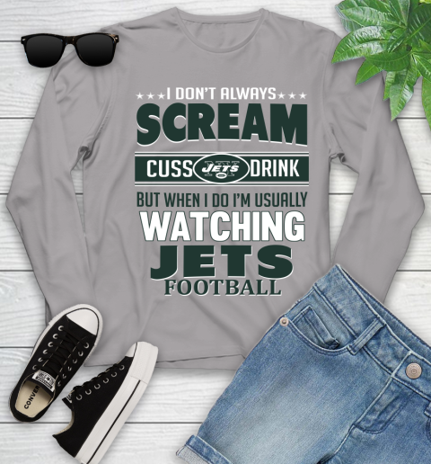 New York Jets NFL Football I Scream Cuss Drink When I'm Watching My Team Youth Long Sleeve 5