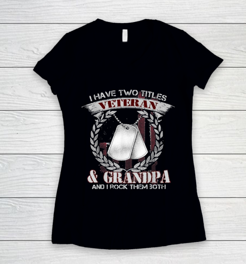 I Am An Air Force Veteran Grandpa And I Rock (2) Women's V-Neck T-Shirt