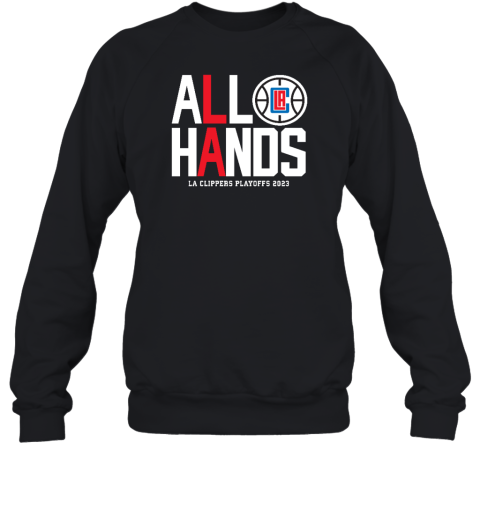 Farbod Esnaashari All Hands La Clippers Playoffs 2023 Sweatshirt