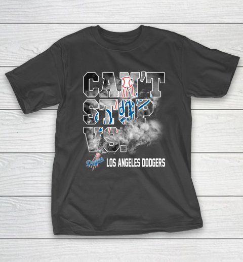 MLB Los Angeles Dodgers Baseball Can't Stop Vs Dodgers T-Shirt