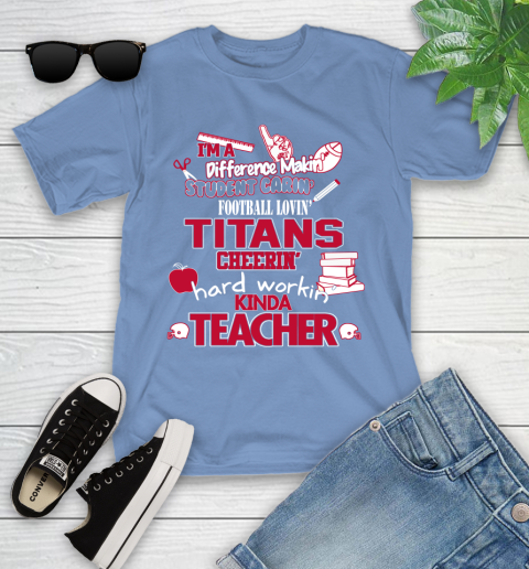 Tennessee Titans NFL I'm A Difference Making Student Caring Football Loving Kinda Teacher Youth T-Shirt 15