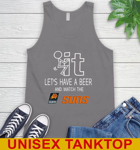 Phoenix Suns Basketball NBA Let's Have A Beer And Watch Your Team Sports Tank Top 6