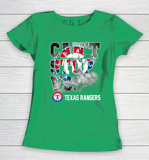 MLB Texas Rangers Baseball Can't Stop Vs Rangers Women's T-Shirt 5
