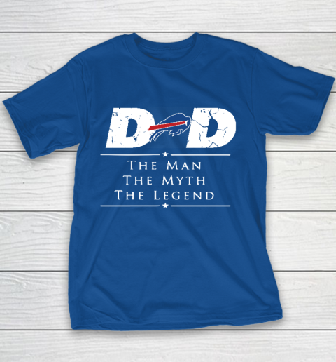 Buffalo Bills NFL Football Dad The Man The Myth The Legend Youth T-Shirt 6