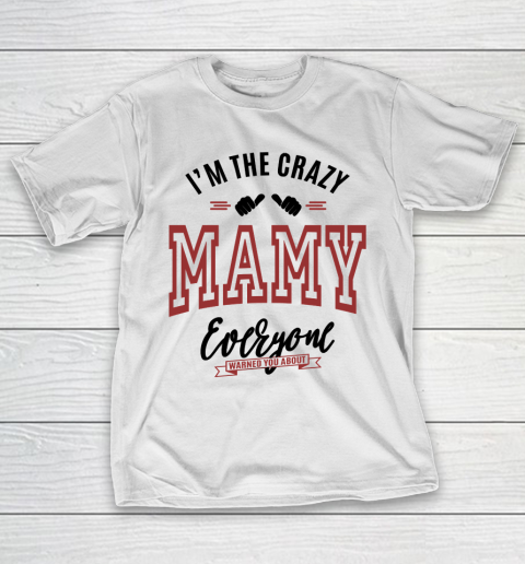 Mother's Day Funny Gift Ideas Apparel  Mamy T Shirt T-Shirt