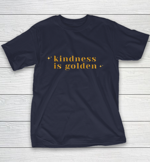 Kindness is Golden Youth T-Shirt 3