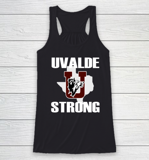 Uvalde Strong Shirt Uvalde Texas End Gun Violence Racerback Tank