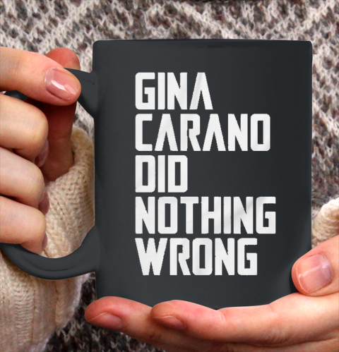 Gina Carano Did Nothing Wrong Social Media Actress Fired Cancel Culture Ceramic Mug 11oz