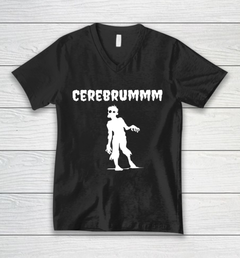Funny Halloween Zombie Cerebrummm V-Neck T-Shirt