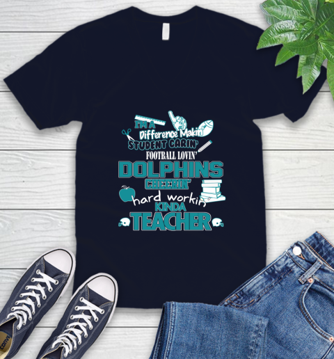 Miami Dolphins NFL I'm A Difference Making Student Caring Football Loving Kinda Teacher V-Neck T-Shirt 2