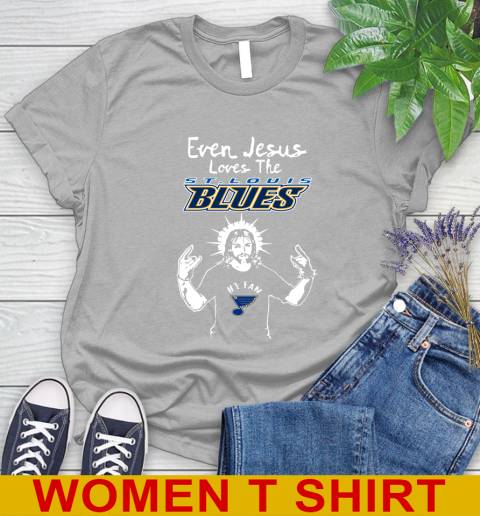 St.Louis Blues NHL Hockey Even Jesus Loves The Blues Shirt Women's T-Shirt 5