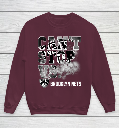 NBA Brooklyn Nets Basketball Can't Stop Vs Youth Sweatshirt 4