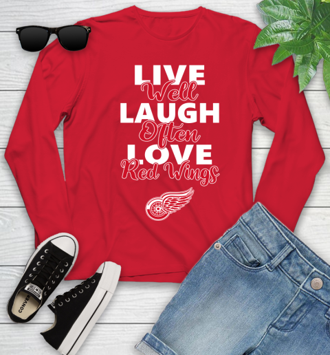 NHL Hockey Detroit Red Wings Live Well Laugh Often Love Shirt Youth Long Sleeve 10