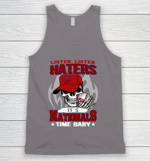 Listen Haters It is NATIONALS Time Baby MLB Tank Top 6