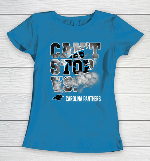 NFL Carolina Panthers Can't Stop Vs Women's T-Shirt 6