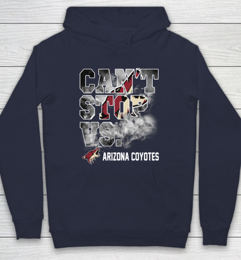 NHL Arizona Coyotes Hockey Can't Stop Vs Hoodie 2