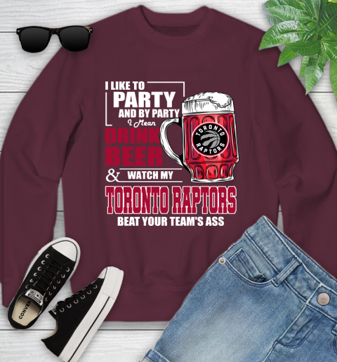 NBA Drink Beer and Watch My Toronto Raptors Beat Your Team's Ass Basketball Youth Sweatshirt 4