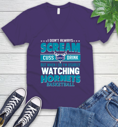 Charlotte Hornets NBA Basketball I Scream Cuss Drink When I'm Watching My Team V-Neck T-Shirt 9