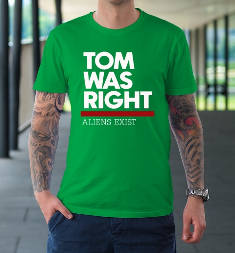Tom Was Right T-Shirt 5