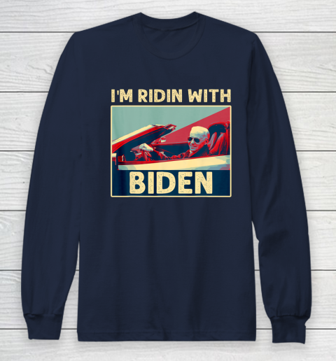 I'm Riding With Joe Biden Long Sleeve T-Shirt 2