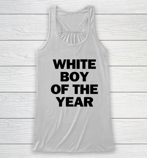 White Boy Of The Year Racerback Tank