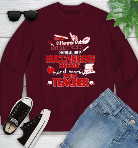 Tampa Bay Buccaneers NFL I'm A Difference Making Student Caring Football Loving Kinda Teacher Youth Sweatshirt 4