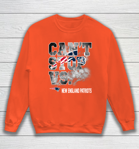 NFL New England Patriots Can't Stop Vs Sweatshirt 3