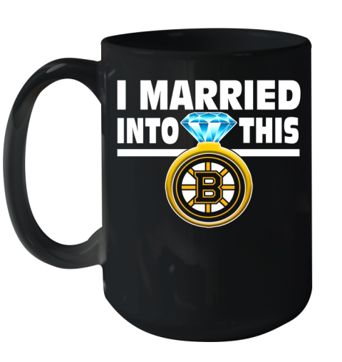 Boston Bruins NHL Hockey I Married Into This My Team Sports Ceramic Mug 15oz